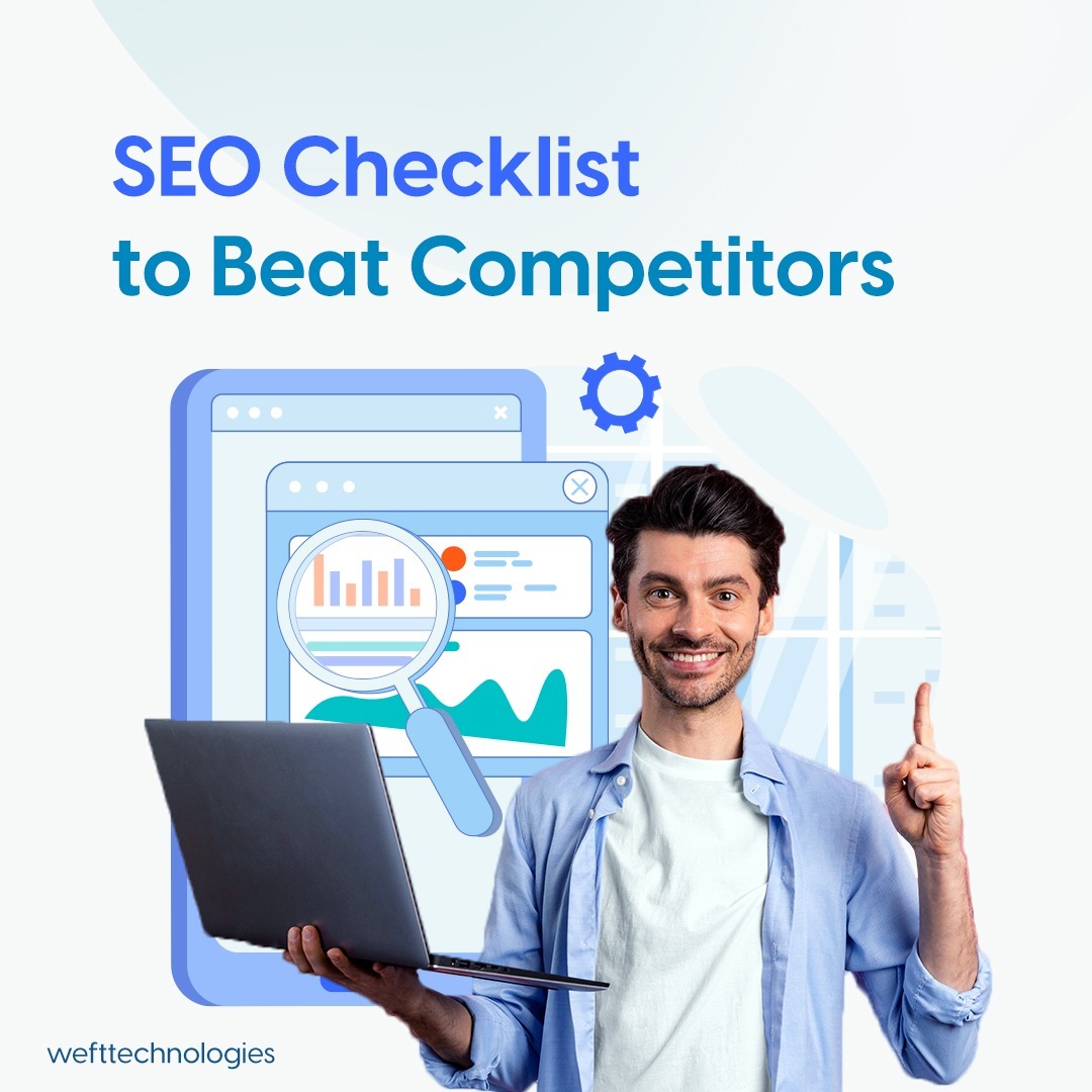 SEO Checklist to Beat Your Competitors in 2023